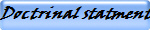 Doctrinal statment